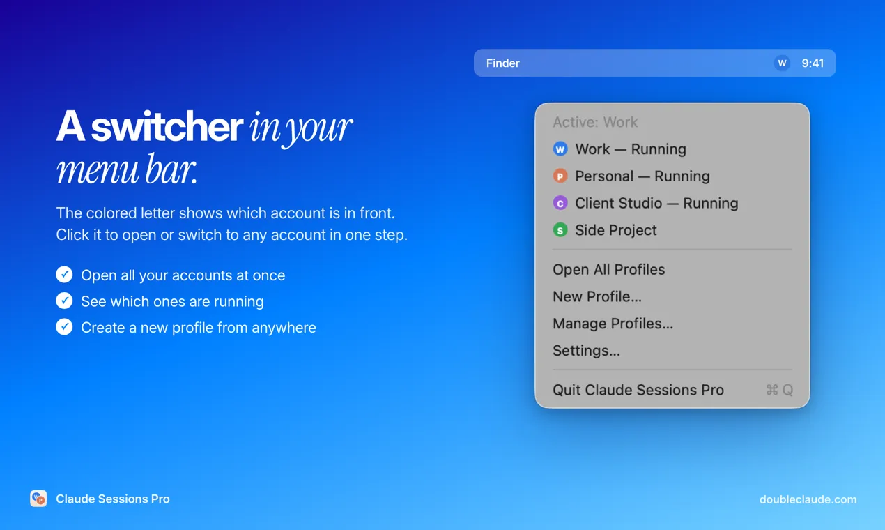 A macOS menu bar with a blue W badge, and an open menu reading Active: Work, then Work, Personal and Client Studio marked Running, Side Project, Open All Profiles, New Profile, Manage Profiles, Settings and Quit Claude Sessions Pro