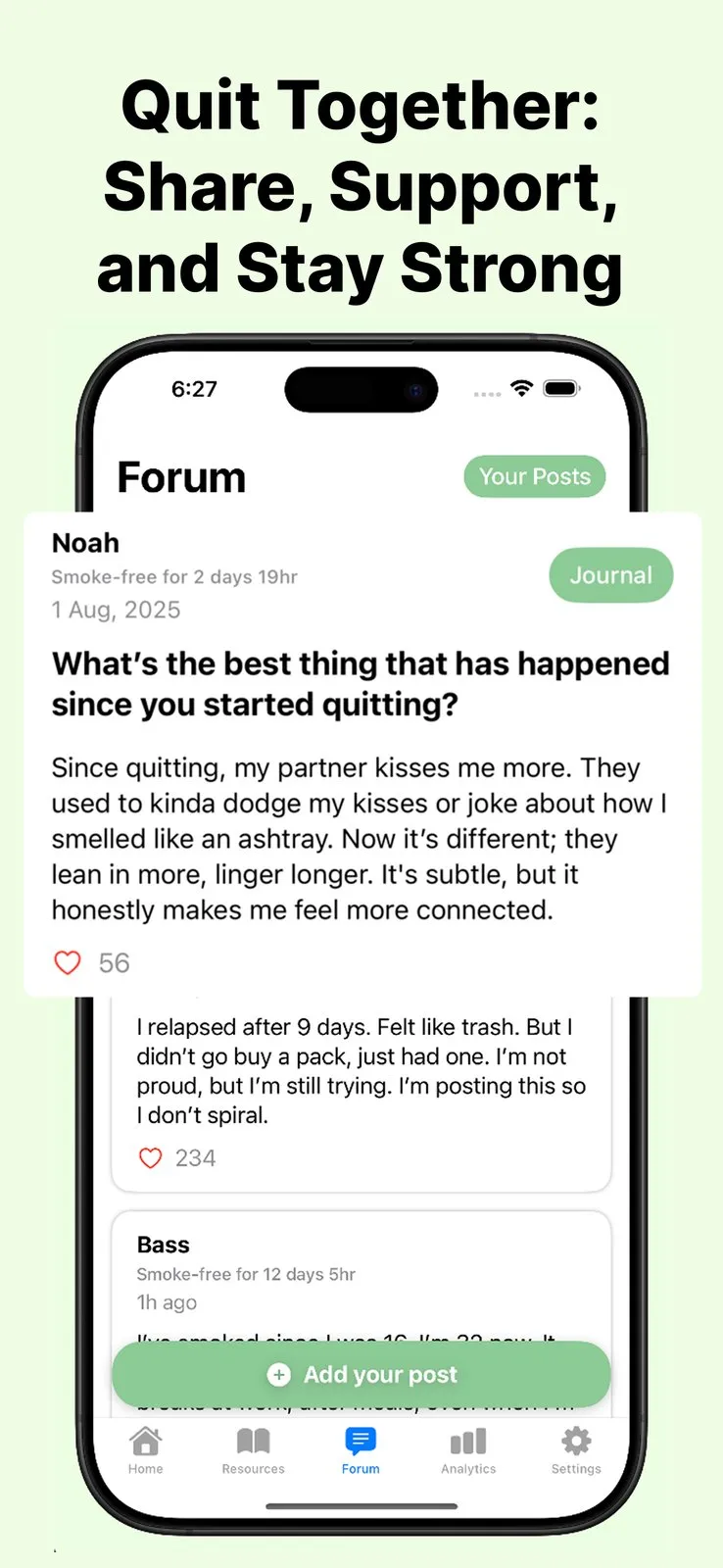 NicQuit's Forum tab with posts from quitters, one tagged Smoke-free for 2 days 19hr answering what's the best thing that has happened since you started quitting, another about relapsing after 9 days, and an Add your post button