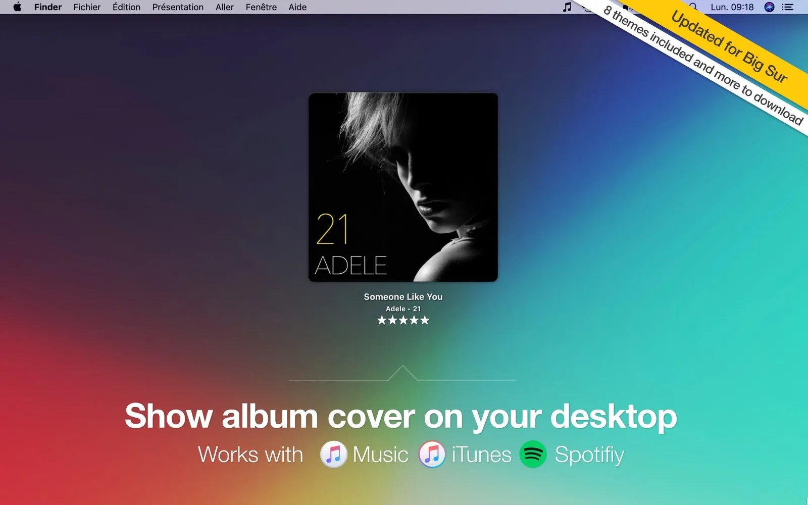 A Mac desktop with a colorful gradient wallpaper and a large album cover in the center, with the song title Someone Like You, the artist and album line, and five rating stars below it, over the heading Show album cover on your desktop and the logos of Music, iTunes and Spotify